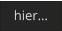 hier…