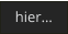 hier…