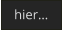 hier…