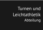 Turnen und Leichtathletik Abteilung