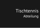 Tischtennis Abteilung