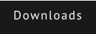 Downloads