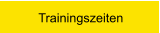 Trainingszeiten