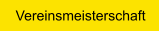 Vereinsmeisterschaft
