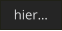 hier…