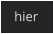 hier
