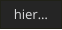 hier…