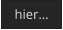 hier…