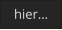 hier…